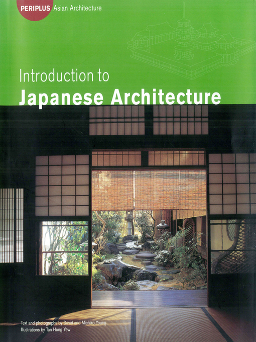 Title details for Introduction to Japanese Architecture by Michiko Kimura Young - Available